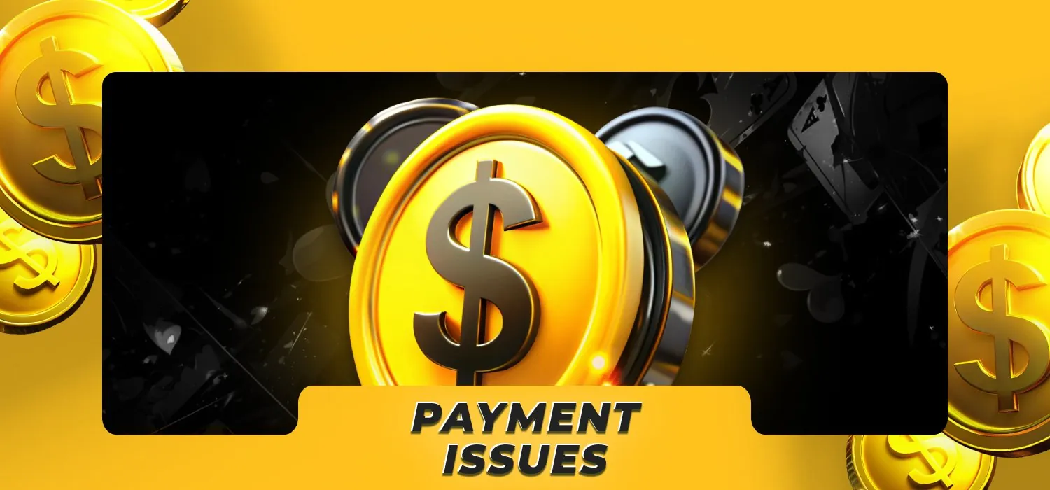 payments issues on casino platform